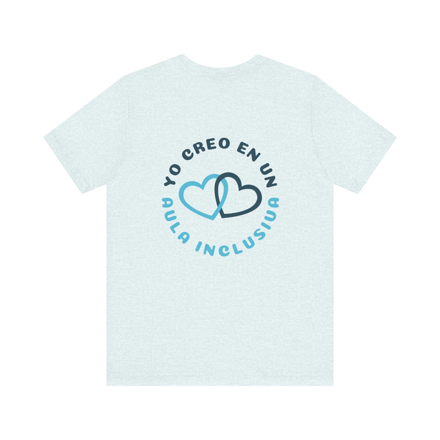 Yo creo en un aula inclusiva | Unisex Canva shirt