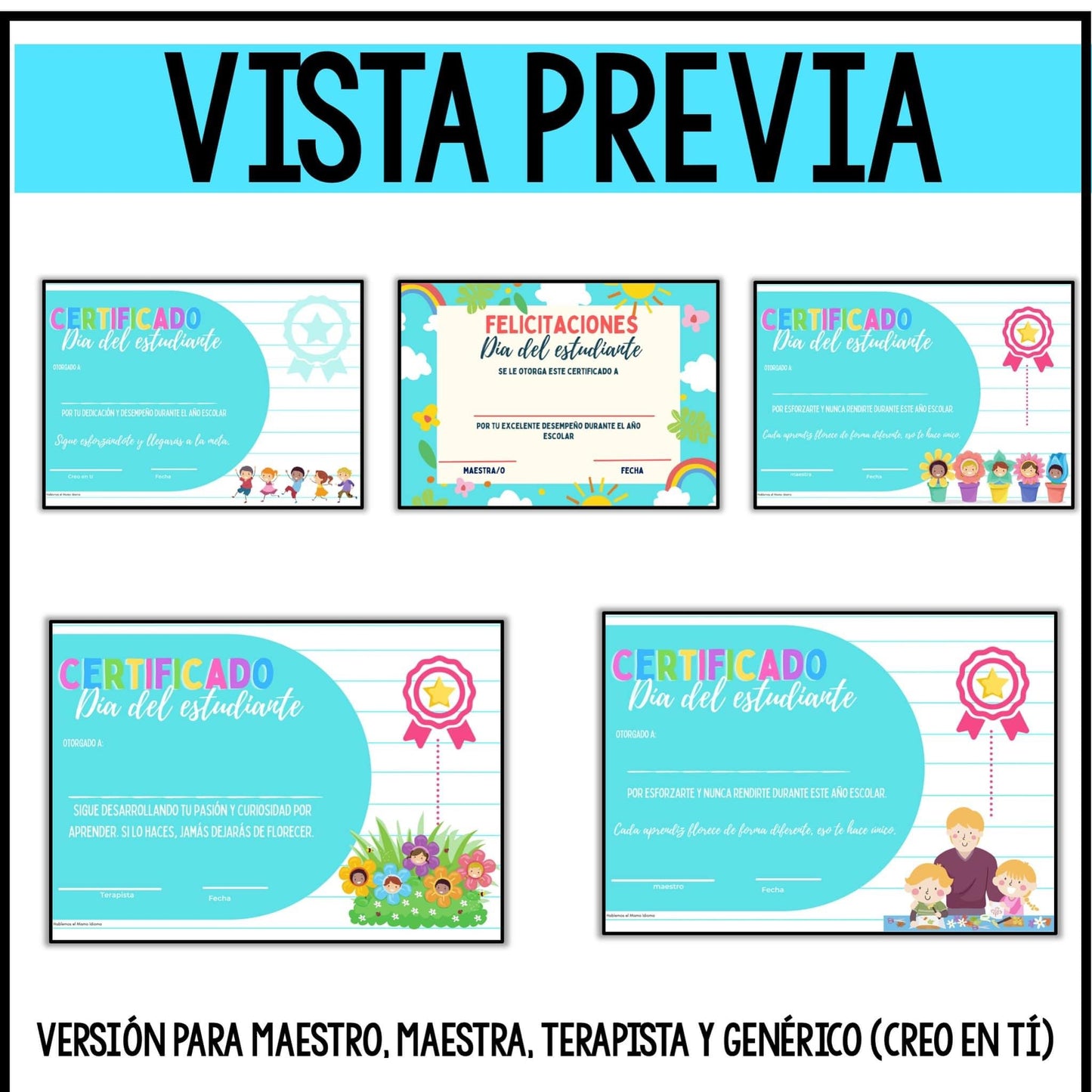 Día del estudiante | Fin de año escolar | Certificados para terapistas y maestros