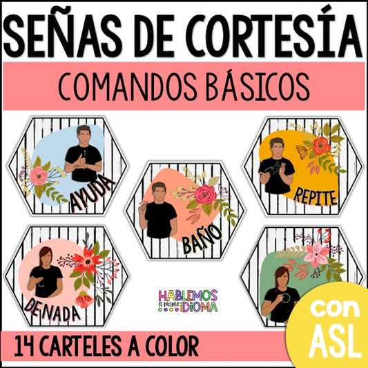 Spanish ASL poster | Señas de cortesía, palabras y comandos básicos lengua señas