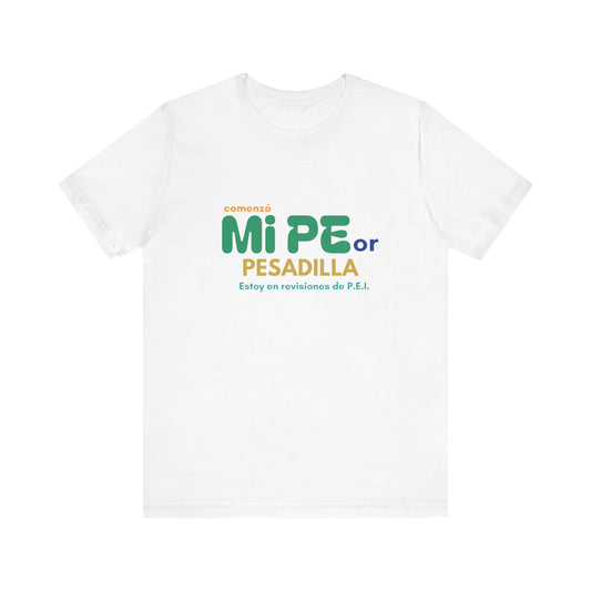 Revisiones de PEI | MIPE Unisex T Shirt