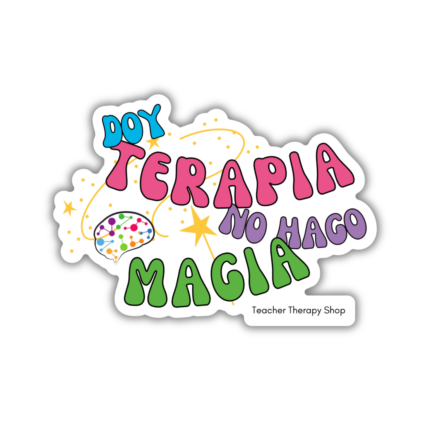 Doy terapia no hago magia | Therapist Waterproof sticker