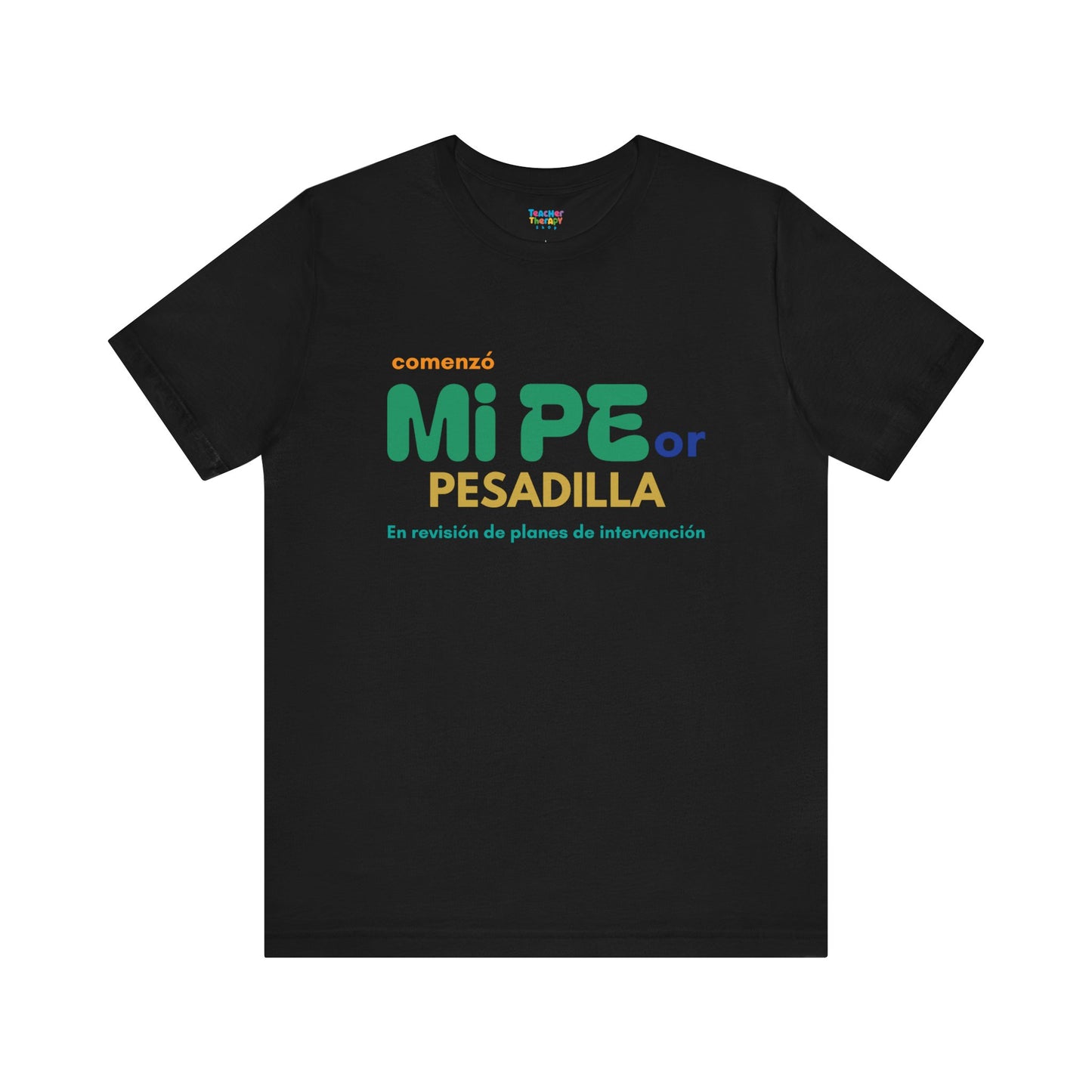 Planes de intervención | MIPE Unisex T Shirt