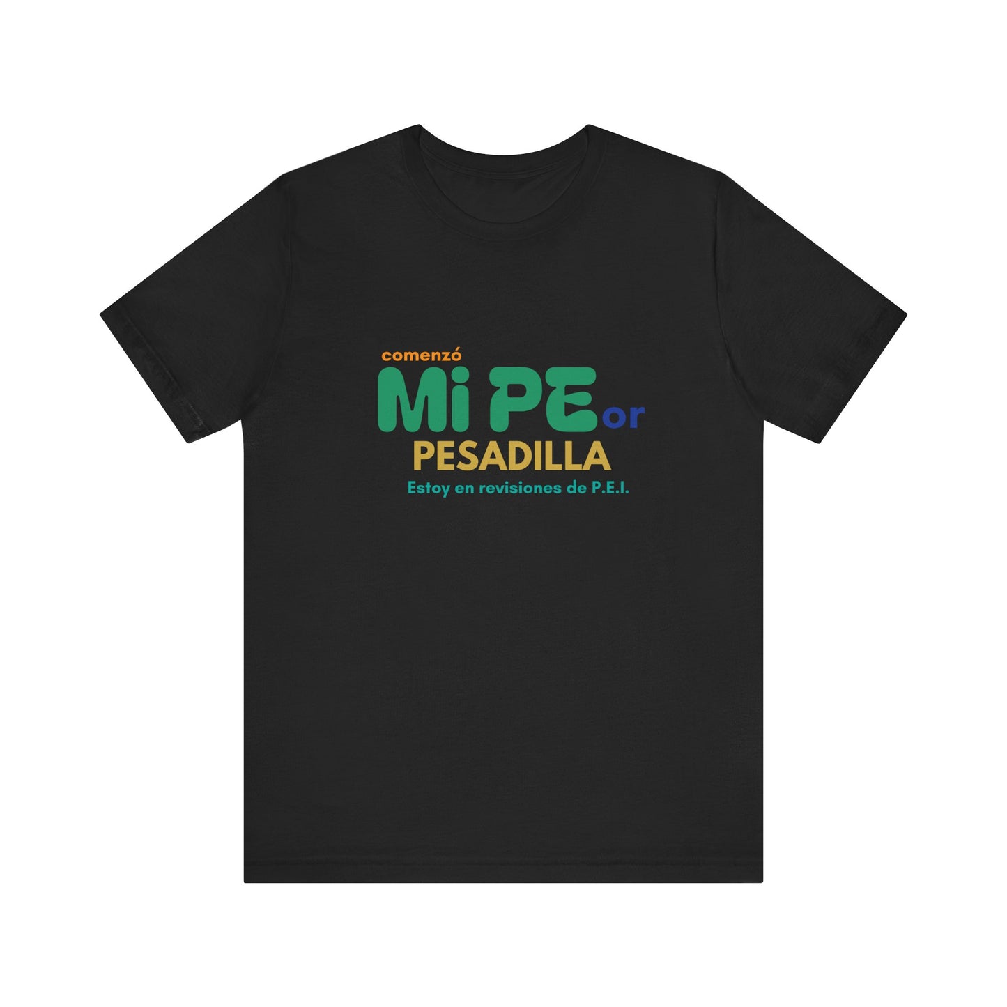 Revisiones de PEI | MIPE Unisex T Shirt