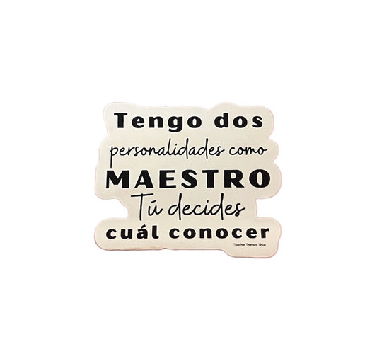 Maestro dos personalidades | waterproof sticker