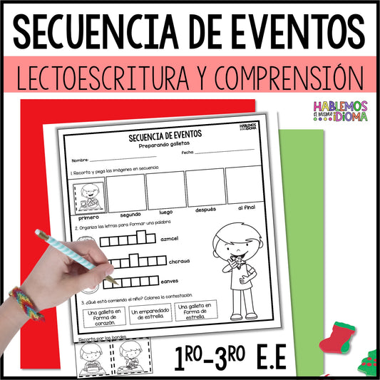 Secuencia de eventos | Lectoescritura y comprensión